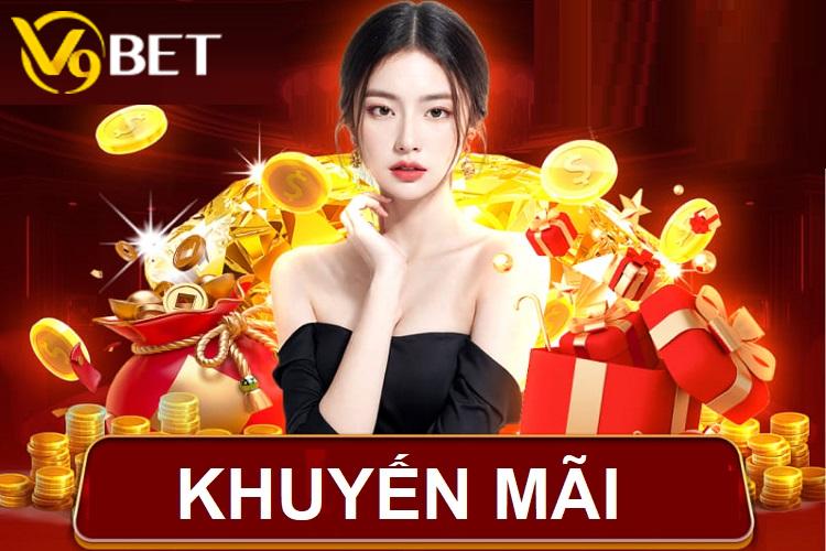 Tham gia V9bet nhận vô số phần thưởng ưu đãi giá trị bất ngờ